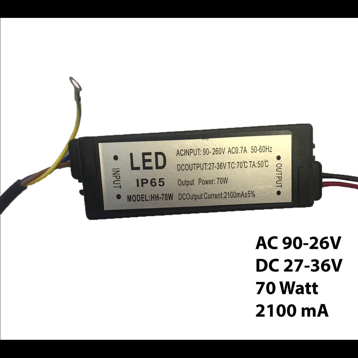 HH-70W Led Driver AC 90-260V DC 27-36V 70W 2100mA
