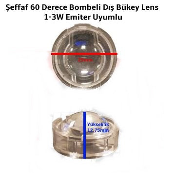 Şeffaf 60 Derece Bombeli Dış Bükey Lens 1-3W Emiter Uyumlu