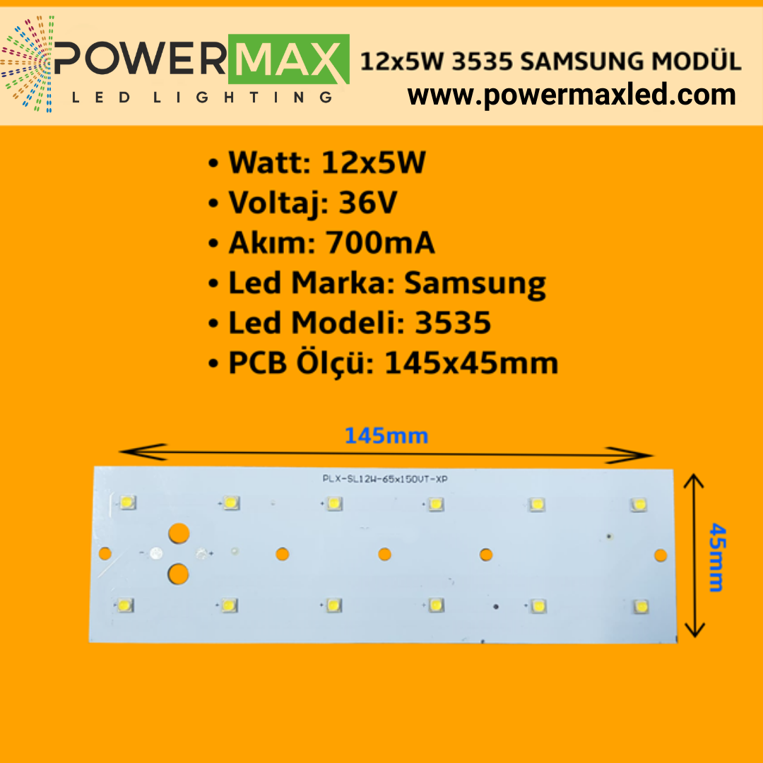 12x5 Watt Samsung 3535 Ledli Modül 145x45mm